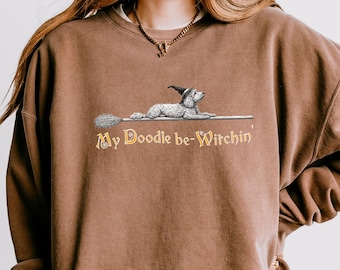 Witch Labradoodle Halloween Sweatshirt - Funny Halloween Sweatshirt My Doodle be Witching Dood Dog Mom Gift Pullover Comfort Colors®