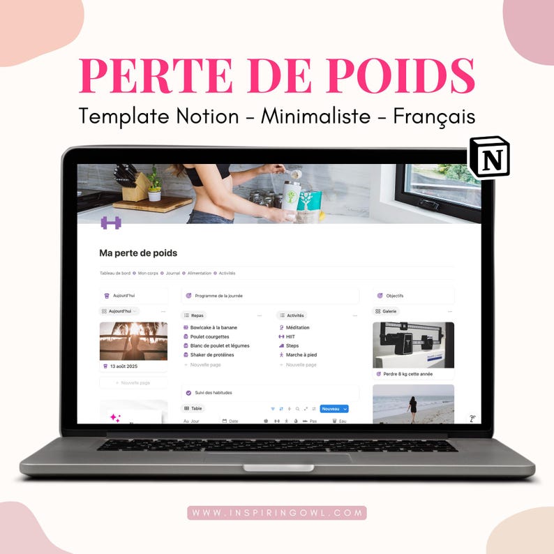 May include: A laptop displaying a weight loss template in French. The screen shows the words "PERTE DE POIDS" and "Template Notion - Minimaliste - Fran&ccedil;ais". The template includes sections for food, activities, and goals. The website address "WWW.INSPIRINGOWL.COM" is at the bottom.