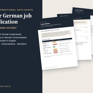 May include: A digital document set titled Your German job application by a German recruiter, featuring a CV format, cover letter, and recruiter review. The pages display text in English and German, including the name Arjun Mehta and a table.