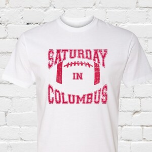 Unique Saturday in Columbus Gift for Men or Women T Shirt
