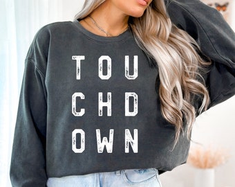 Touchdown Football Comfort Colors® Crewneck Sweatshirt, Comfy College Football Sweatshirt, Tailgating Outfit, GameDay Sweatshirt Any Team
