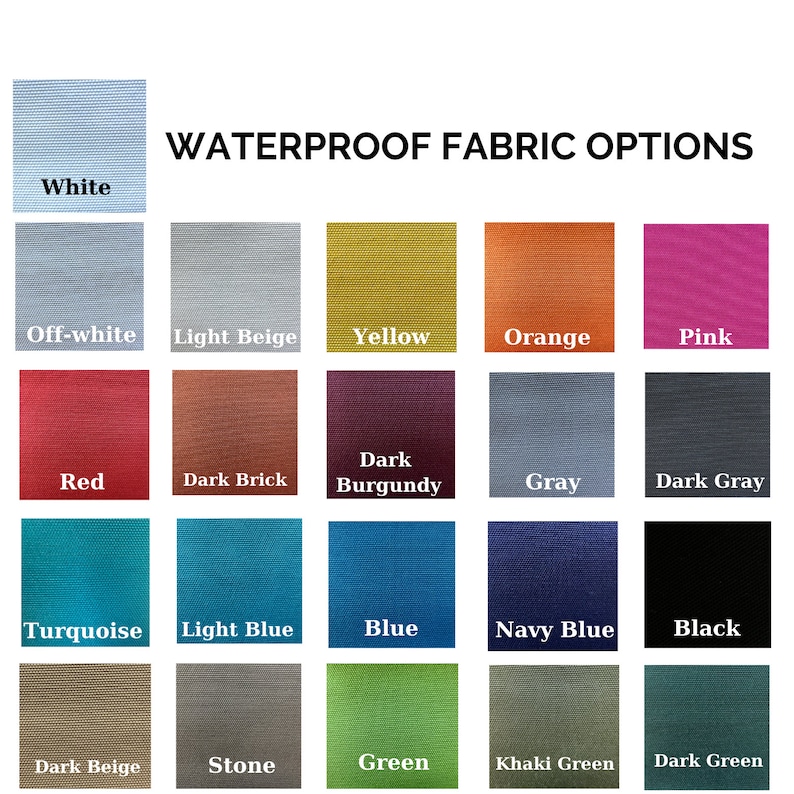 May include: A chart displaying 15 different colour options for waterproof fabric. The colours include white, off-white, light beige, yellow, orange, pink, red, dark brick, dark burgundy, grey, dark grey, turquoise, light blue, blue, navy blue, black, dark beige, stone, green, khaki green, and dark green.