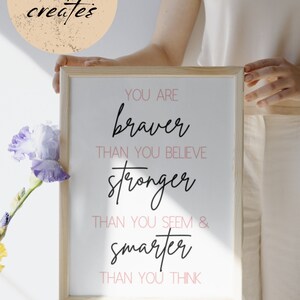 You are braver, stronger, smarter, affirmation print, self love, nursery, toddler bedroom, baby girl, playroom