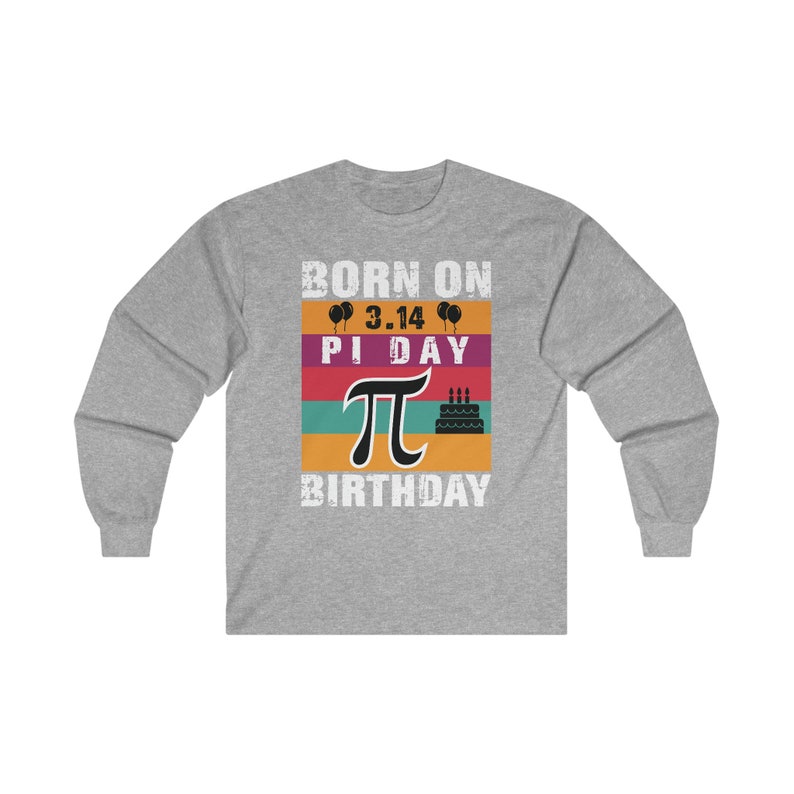 Pi Day Birthday Shirt, March 14 2024, 3.14.24, Happy Pi Day, Long