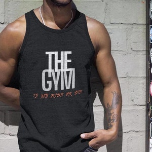 Men&#39;s Gym Tank Top, Workout Sleeveless Shirt, Fitness Muscle Tee, Bodybuilding Activewear, &#39;The Gym Is My Ride or Die&#39; Motivational Tank