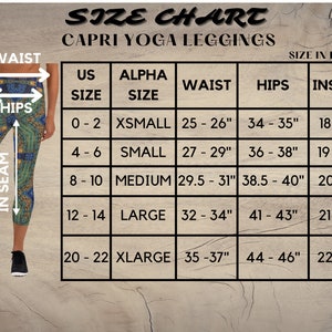 May include: Size chart for capri yoga leggings with measurements in inches. The chart shows US sizes 0-22, corresponding alpha sizes, waist, hips, and inseam measurements.