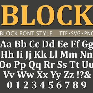 Puede incluir: Un alfabeto de estilo de fuente de bloque con letras mayúsculas y minúsculas, números y signos de puntuación. Las letras son blancas y el fondo es gris. El texto "BLOCK FONT STYLE TTF SVG PNG" se muestra en una pancarta en la parte superior de la imagen.