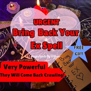 Personalised Bring Back Your Ex Spell, Come Back To Me Cast, Binding Love Ritual, Witchcraft Lovers White Magick Casting with Free Gift