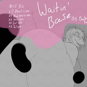 May include: A digital line art character base titled Waitin' Base by Baby Fairy. The grayscale illustration features a character with text listing M+F Bits, 2 breast sizes, 4 head species options, 8 hair options, 8 ear options, and 5 tail options.