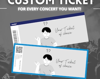 Customized Concerttickets for every artist/concert you want