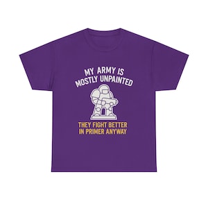 War Gamer T-shirt Min armé är mestadels omålad Perfekt present till Hammerheads, RPG-spelare och Plastic Crack-missbrukare bild 8