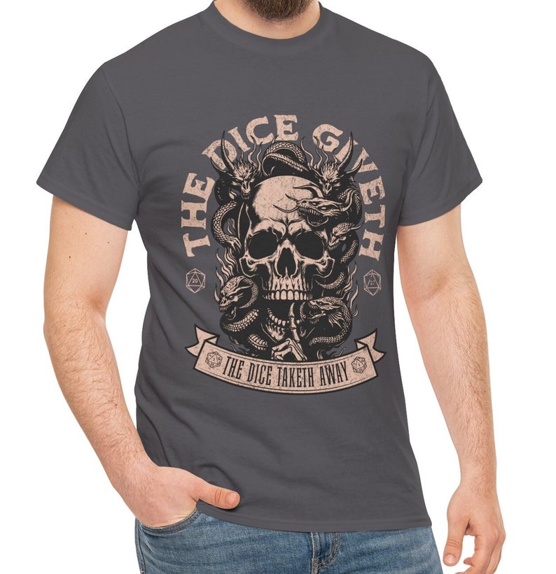 Dnd T Shirt The Dice Giveth and the Dice Taketh Away With D20 Detail for Dungeons and Dragons Players, Great Gift for DM Game Master