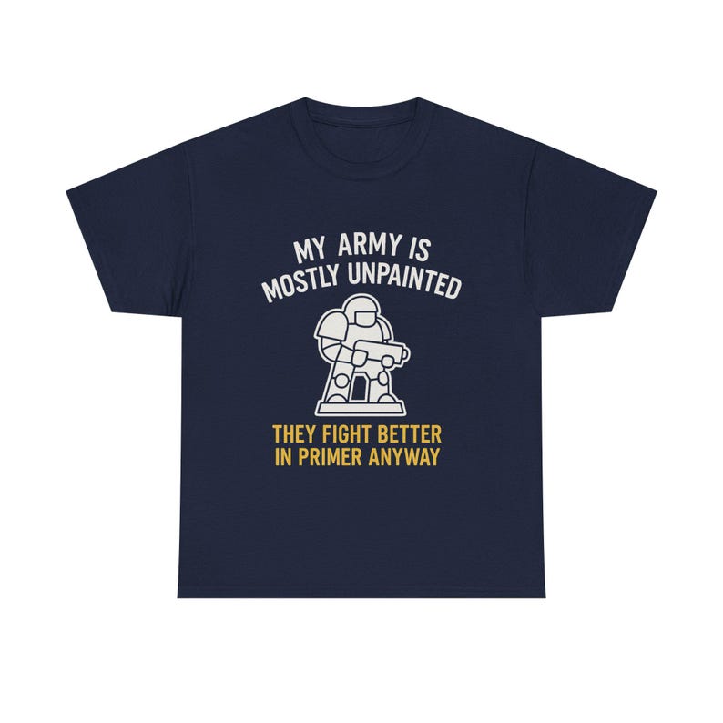 War Gamer T-shirt Min armé är mestadels omålad Perfekt present till Hammerheads, RPG-spelare och Plastic Crack-missbrukare bild 7
