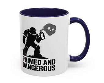 Primed and Dangerous War Gamer Mug Gift For Hammer Heads