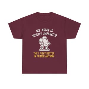 War Gamer T-shirt Min armé är mestadels omålad Perfekt present till Hammerheads, RPG-spelare och Plastic Crack-missbrukare bild 2