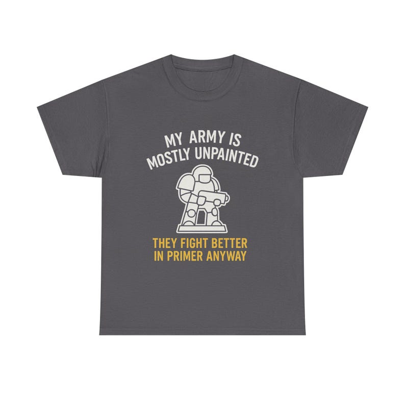 War Gamer T-shirt Min armé är mestadels omålad Perfekt present till Hammerheads, RPG-spelare och Plastic Crack-missbrukare bild 5