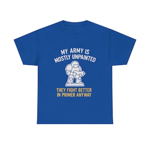 War Gamer T-shirt Min armé är mestadels omålad Perfekt present till Hammerheads, RPG-spelare och Plastic Crack-missbrukare bild 6