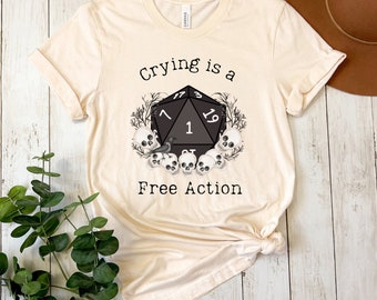DnD shirt Funny Critical Fail Dice tee, Crying is a Free Action DM Dungeons, BG3 gifts, for fan Baldur G 3, Astarion, Game Master, Dragons