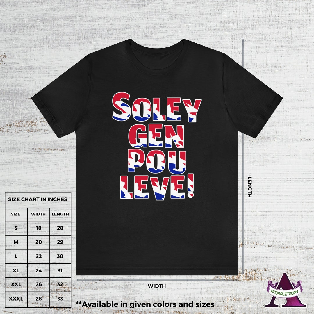 Soley Gen Pou Leve Shirt Etsy