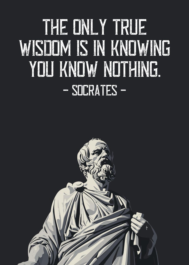 Socrates Greek Philosophy Quote Poster, the Only True Wisdom is in ...