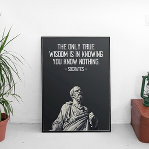 Socrates Greek Philosophy Quote Poster, the Only True Wisdom is in
