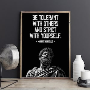 Marcus Aurelius Philosophy Quote Poster, Be tolerant with others ans strict with yourself.