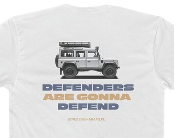 Defenders Are Gonna Defend T-Shirt | Heritage Off-Road, 4x4