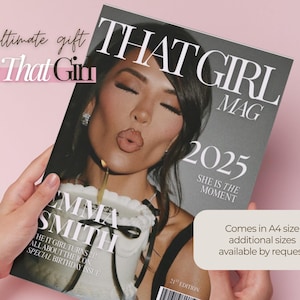 以下が含まれることがあります： 「THAT GIRL MAG」というタイトルの雑誌の表紙。2025年と「SHE IS THE MOMENT」という文字が書かれています。表紙には、キスをする女性が描かれており、誕生日ケーキを持っています。「the ultimate gift For That Girl」という文字も表示されています。