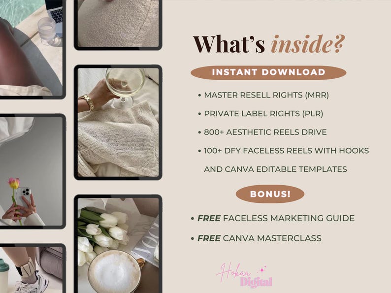 May include: A digital product listing with a beige background and text that reads "What's inside?" and lists the contents of the product, including "Master Resell Rights (MRR)", "Private Label Rights (PLR)", "800+ Aesthetic Reels Drive", "100+ DFY Faceless Reels with Hooks and Canva Editable Templates", "Free Faceless Marketing Guide", and "Free Canva Masterclass".