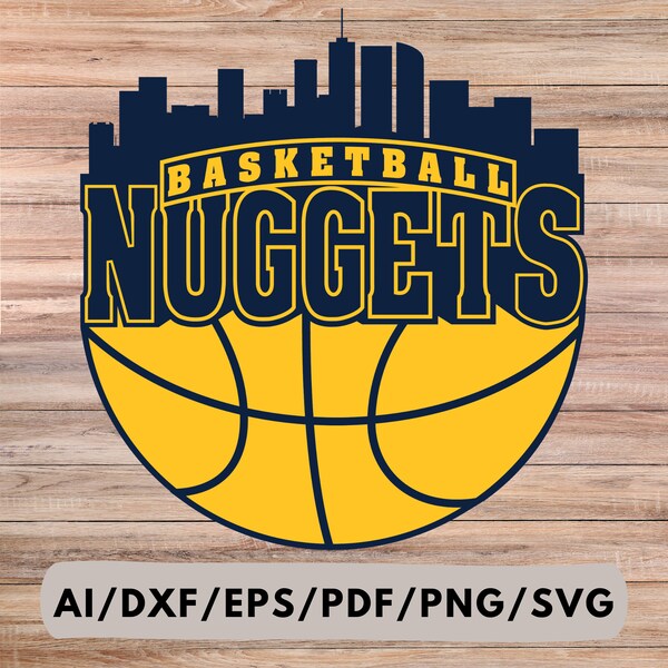 Denver Basketball, Nuggets Basketball, City Skyline, Printing, Cutting and Sublimation, Ai, Dxf, Eps, Pdf, Png, Svg  Digital Download