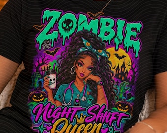 Królowa Nocnej Zmiany Zombie PNG, Pielęgniarka Halloween PNG, Upiorny Projekt Sublimacji Pielęgniarki, Grafika na Koszulkę Pielęgniarki, Cyfrowe Pobieranie Prezentu dla Pielęgniarki