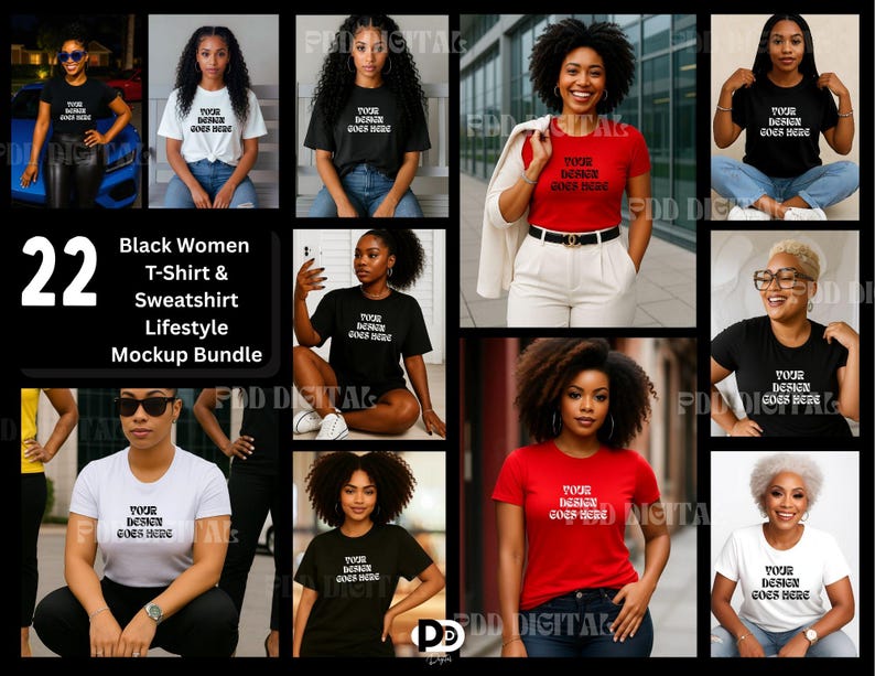 May include: A mockup bundle of 22 images featuring Black women wearing t-shirts and sweatshirts. The images show various poses and settings, with the text "Your Design Goes Here" on the clothing.