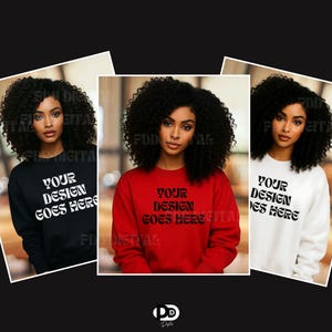May include: Three women wearing sweatshirts with the text "Your Design Goes Here" in different colours: black, red and white.