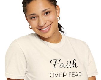 Geloof over angst christelijk shirt voor vrouwen Inspirerend religieus cadeau-T-shirt