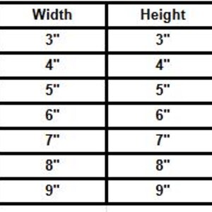 May include: A table showing measurements in inches. The width and height measurements range from 7.6 cm to 22.9 cm. Each measurement is displayed in a black box with a white background.