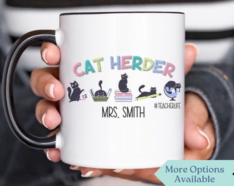 Cat Herder Personalized Teacher Coffee Mug, Teacher Appreciation Gift, Funny Teacher Mug, Gift for Teacher Math Science ESL Reading History