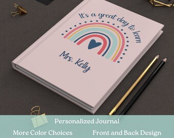 Personalized Rainbow Teacher Journal, Teacher Memory Book, Great Day to Learn, Appreciation Gift, Teacher Notebook, Teacher Keepsake Journal