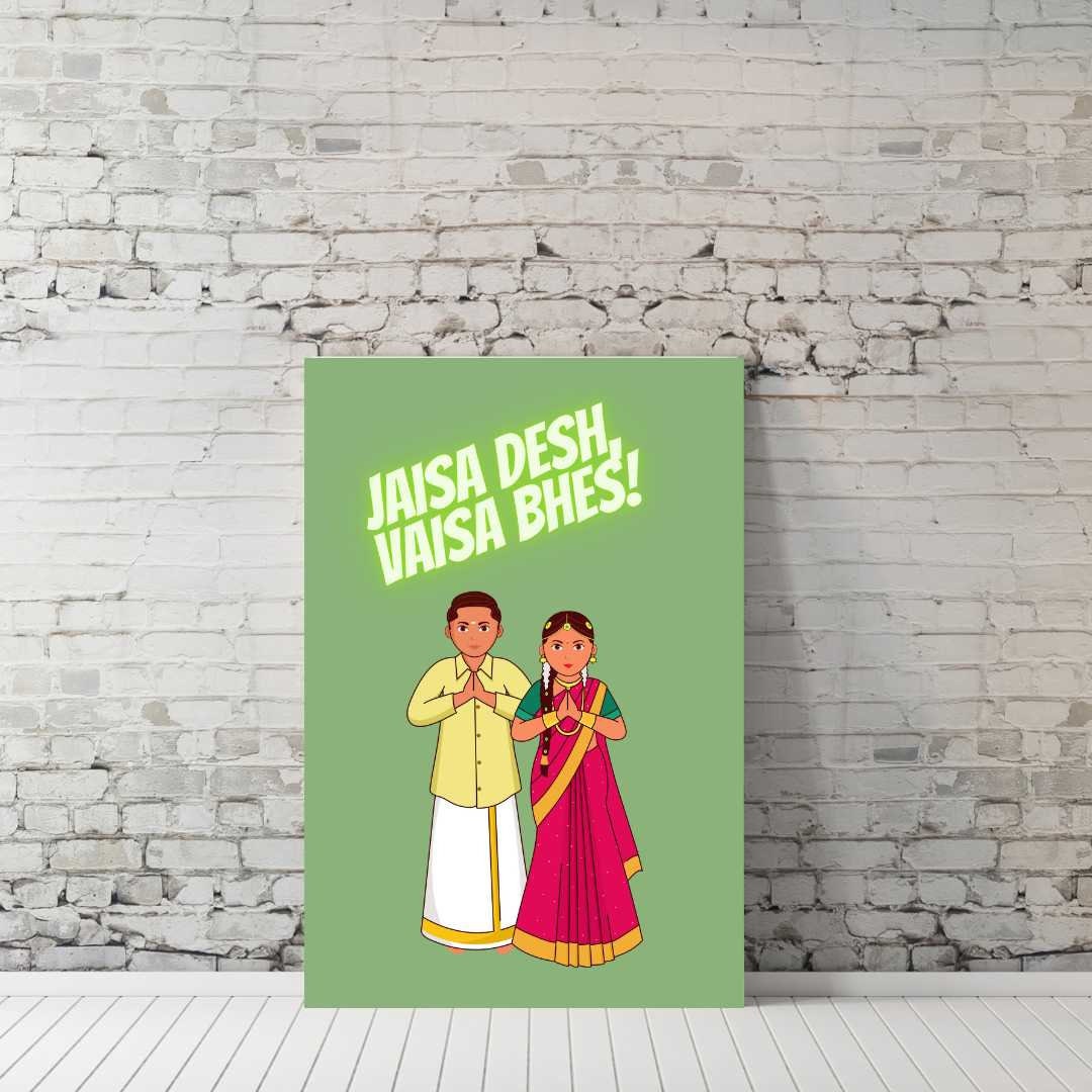 Indian Desi Wall Art Print Poster-jaisa Desh, Waisa Bhes | Wall Décor ...