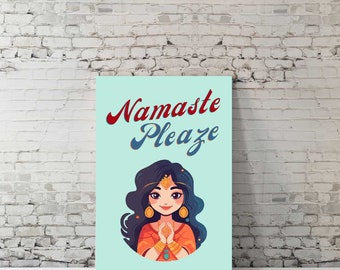 Indian Desi Wall Art Print Poster-Namaste | Wall Décor | Desi Art | Housewarming Gift | Pop Art | Printable Digital Download