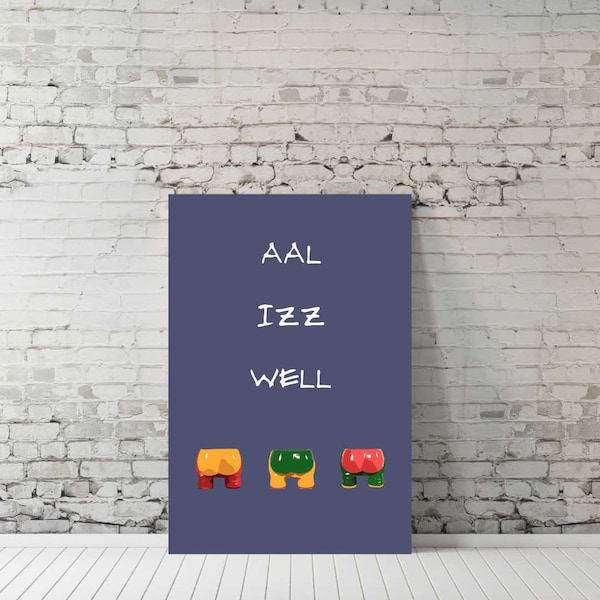 Indian Desi Wall Art Print Poster - Aal Izz Well | Wall Décor | Desi Art | Housewarming Gift | Pop Art | Printable Digital Download