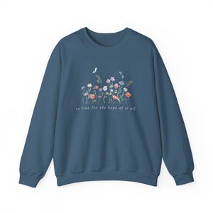 Folklore, August, To Live For the Hope of it All Sweatshirt