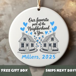 Personalized Neighbor Christmas Ornament Custom Neighborhood Gift Holiday Ornament For Neighbors First Christmas In New Home Keepsake 2025
