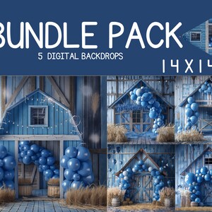 May include: A digital backdrop bundle pack of five 14x14 inch images featuring a blue barn with a balloon archway. The barn is set against a rustic wooden background.