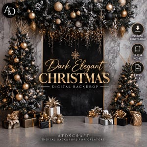 May include: A digital backdrop featuring two Christmas trees decorated with gold ornaments, a central black panel with the text Dark Elegant CHRISTMAS DIGITAL BACKDROP, and wrapped gifts. The image includes icons for instant download, 14 x 14 inches, and PNG file format.