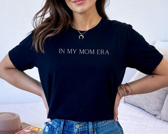 In My Mom Era Shirt, Mom Life Shirt, Mom Shirt