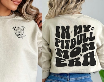 Personlig Pitbull mamma-eran tröja, Pitbull tröja, personlig Pitbull mamma-tröja