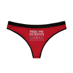 Holiday Festive Thong, Women&#39;s Underwear, Frisky Christmas Panties, Naughty Santa Lingerie, Sexy Xmas G-String, Cheeky New Year&#39;s Gift