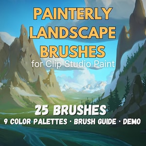 Op de afbeelding: Advertentie voor "Painterly Landscape Brushes" voor Clip Studio Paint. De afbeelding toont een gestileerd landschap met bergen en een rivier. Tekst bevat "25 BRUSHES", "9 COLOR PALETTES", "BRUSH GUIDE" en "DEMO".