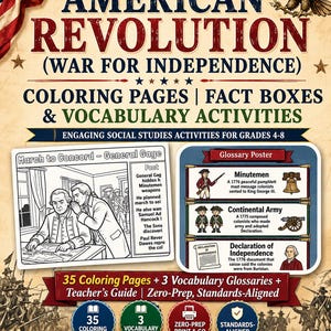 May include: An educational activity packet titled American Revolution War for Independence featuring coloring pages, fact boxes, and vocabulary activities for grades 4-8. Includes a March to Concord coloring page and a Glossary Poster with historical terms.
