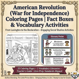 May include: Educational resource titled American Revolution (War for Independence) Coloring Pages | Fact Boxes & Vocabulary Activities. Includes a black and white coloring page of historical figures and a color glossary poster with historical terms.